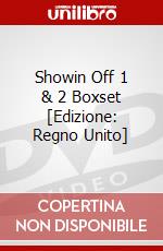 Showin Off 1 & 2 Boxset [Edizione: Regno Unito] dvd