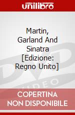 Martin, Garland And Sinatra [Edizione: Regno Unito] dvd