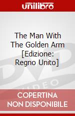 The Man With The Golden Arm [Edizione: Regno Unito] dvd