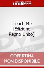 Teach Me [Edizione: Regno Unito] dvd