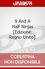 9 And A Half Ninjas [Edizione: Regno Unito] dvd