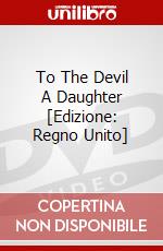 To The Devil A Daughter [Edizione: Regno Unito] dvd