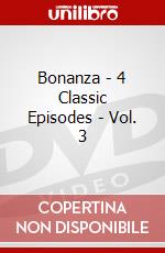 Bonanza - 4 Classic Episodes - Vol. 3 dvd