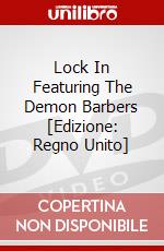 Lock In Featuring The Demon Barbers [Edizione: Regno Unito] dvd