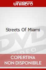 Streets Of Miami [Edizione: Regno Unito] dvd