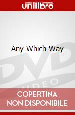 Any Which Way [Edizione: Regno Unito] dvd