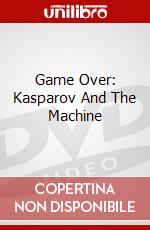 Game Over: Kasparov And The Machine dvd