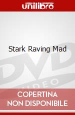Stark Raving Mad dvd