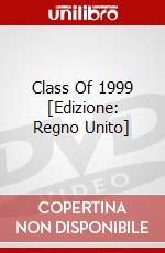 Class Of 1999 [Edizione: Regno Unito] dvd