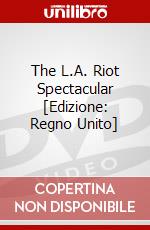 The L.A. Riot Spectacular [Edizione: Regno Unito] dvd