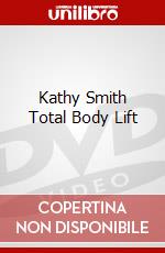 Kathy Smith Total Body Lift dvd