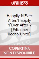 Happily N'Ever After/Happily N'Ever After 2 [Edizione: Regno Unito] dvd