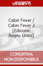 Cabin Fever / Cabin Fever 2 [Edizione: Regno Unito] dvd