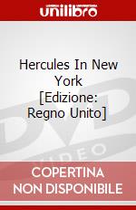 Hercules In New York [Edizione: Regno Unito] dvd