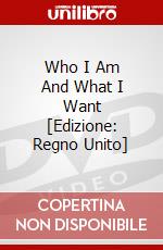 Who I Am And What I Want [Edizione: Regno Unito] dvd