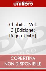 Chobits - Vol. 3 [Edizione: Regno Unito] dvd