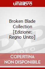 Broken Blade Collection [Edizione: Regno Unito] dvd
