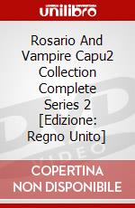 Rosario And Vampire Capu2 Collection Complete Series 2 [Edizione: Regno Unito] dvd