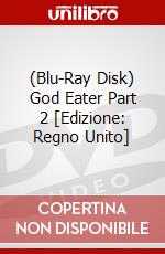 (Blu-Ray Disk) God Eater Part 2 [Edizione: Regno Unito] brd