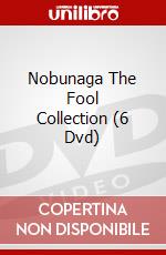 Nobunaga The Fool Collection (6 Dvd) dvd