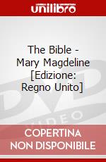 The Bible - Mary Magdeline [Edizione: Regno Unito] dvd