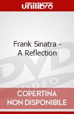 Frank Sinatra - A Reflection dvd