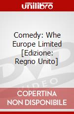 Comedy: Whe Europe Limited [Edizione: Regno Unito] dvd
