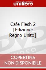 Cafe Flesh 2 [Edizione: Regno Unito] dvd