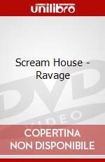 Scream House - Ravage dvd