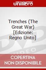 Trenches (The Great War) [Edizione: Regno Unito] dvd
