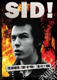 Sid Vicious - Sid. The Definitive Story Of Punks dvd