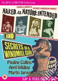Naked As Nature Intended/Secrets Of A Windmill Girl [Edizione: Regno Unito] dvd