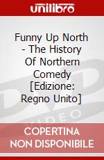 Funny Up North - The History Of Northern Comedy [Edizione: Regno Unito] dvd