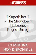 I Superbiker 2 - The Showdown [Edizione: Regno Unito] dvd