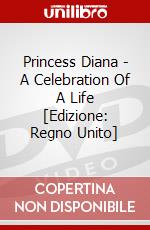 Princess Diana - A Celebration Of A Life [Edizione: Regno Unito] dvd