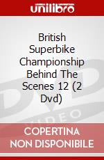 British Superbike Championship Behind The Scenes 12 (2 Dvd) dvd