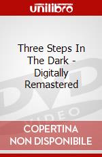 Three Steps In The Dark - Digitally Remastered dvd