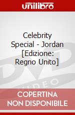 Celebrity Special - Jordan [Edizione: Regno Unito] dvd