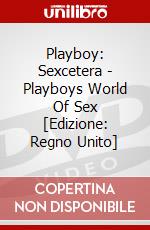 Playboy: Sexcetera - Playboys World Of Sex [Edizione: Regno Unito] dvd