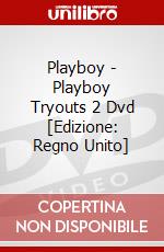 Playboy - Playboy Tryouts 2 Dvd [Edizione: Regno Unito] dvd