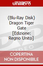 (Blu-Ray Disk) Dragon Tiger Gate [Edizione: Regno Unito] brd
