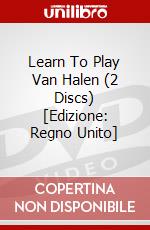 Learn To Play Van Halen (2 Discs) [Edizione: Regno Unito] dvd