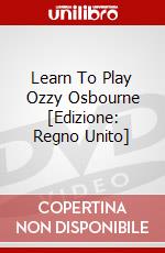 Learn To Play Ozzy Osbourne [Edizione: Regno Unito] dvd