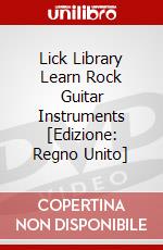 Lick Library Learn Rock Guitar Instruments [Edizione: Regno Unito] dvd