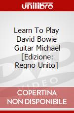 Learn To Play David Bowie Guitar Michael [Edizione: Regno Unito] dvd