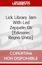 Lick Library Jam With Led Zeppelin Gtr [Edizione: Regno Unito] dvd