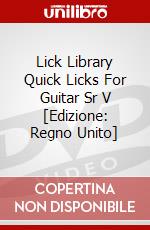 Lick Library Quick Licks For Guitar Sr V [Edizione: Regno Unito] dvd