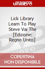 Lick Library Learn To Play Steve Vai The [Edizione: Regno Unito] dvd