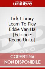 Lick Library Learn To Play Eddie Van Hal [Edizione: Regno Unito] dvd