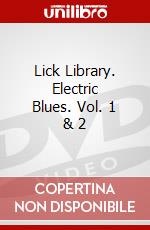 Lick Library. Electric Blues. Vol. 1 & 2 dvd